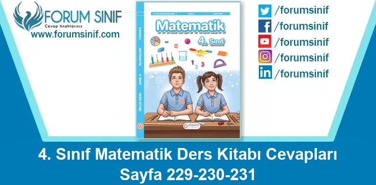 4. Sınıf Matematik Ders Kitabı Sayfa 229-230-231 Cevapları Beşgen Yayıncılık 4. Sınıf Matematik Ders Kitabı Sayfa 229-230-231 Cevapları Beşgen Yayıncılık
