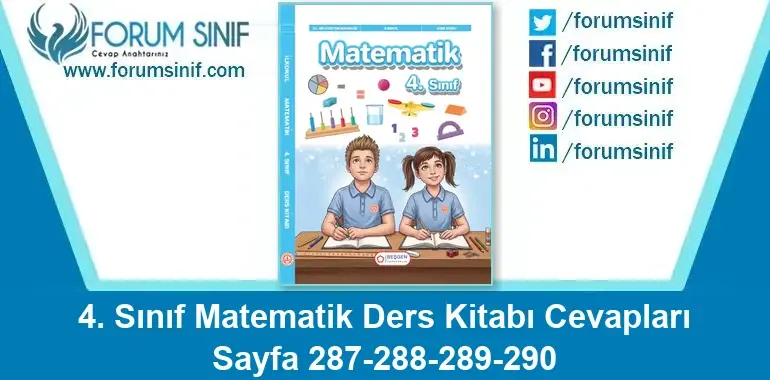 4. Sınıf Matematik Ders Kitabı Sayfa 287-288-289-290 Cevapları Beşgen Yayıncılık
