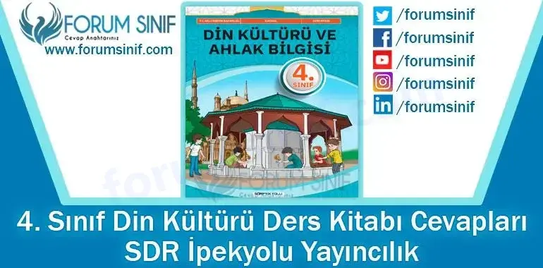 4. Sınıf Din Kültürü Ders Kitabı Cevapları SDR İpekyolu Yayıncılık 4. Sınıf Din Kültürü Ders Kitabı Cevapları SDR İpekyolu Yayıncılık