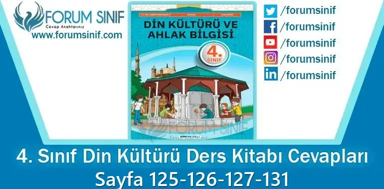 4. Sınıf Din Kültürü Ders Kitabı Sayfa 125-126-127-131. Cevapları SDR İpekyolu Yayıncılık 4. Sınıf Din Kültürü Ders Kitabı Sayfa 125-126-127-131. Cevapları SDR İpekyolu Yayıncılık