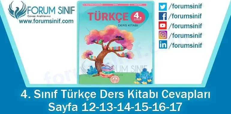 4. Türkçe Ders Kitabı 12-13-14-15-16-17. Sayfa Cevapları MEB Yayınları 4. Türkçe Ders Kitabı 12-13-14-15-16-17. Sayfa Cevapları MEB Yayınları