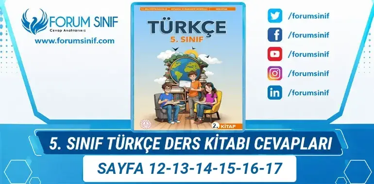 5. Sınıf Türkçe Ders Kitabı Sayfa 12-13-14-15-16-17 Cevapları 2. KİTAP 5. Sınıf Türkçe Ders Kitabı Sayfa 12-13-14-15-16-17 Cevapları 2. KİTAP