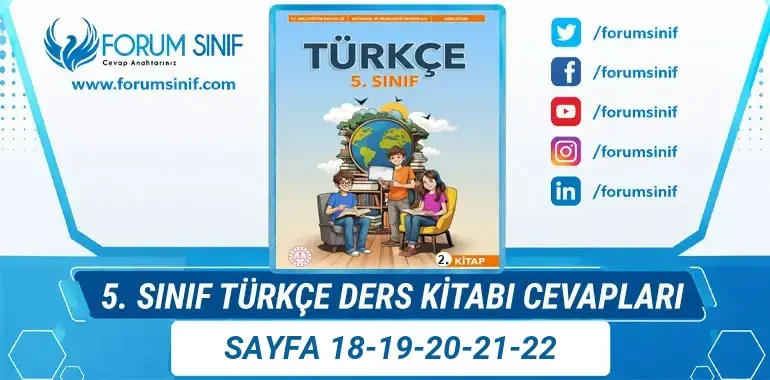 5. Sınıf Türkçe Ders Kitabı Sayfa 18-19-20-21-22 Cevapları 2. KİTAP 5. Sınıf Türkçe Ders Kitabı Sayfa 18-19-20-21-22 Cevapları 2. KİTAP