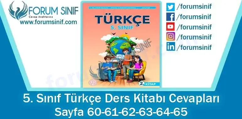 5. Sınıf Türkçe Ders Kitabı 60-61-62-63-64-65. Sayfa Cevapları MEB Yayınları 5. Sınıf Türkçe Ders Kitabı 60-61-62-63-64-65. Sayfa Cevapları MEB Yayınları