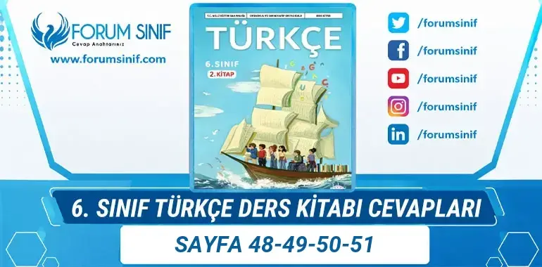 6. Sınıf Türkçe Ders Kitabı Sayfa 48-49-50-51 Cevapları 2. KİTAP 6. Sınıf Türkçe Ders Kitabı Sayfa 48-49-50-51 Cevapları 2. KİTAP