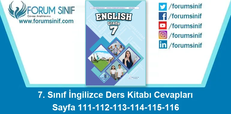 7. Sınıf İngilizce Ders Kitabı 111-112-113-114-115-116. Sayfa Cevapları Bilim ve Kültür Yayınları 7. Sınıf İngilizce Ders Kitabı 111-112-113-114-115-116. Sayfa Cevapları Bilim ve Kültür Yayınları