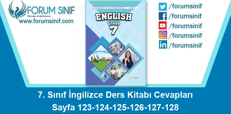 7. Sınıf İngilizce Ders Kitabı 123-124-125-126-127-128. Sayfa Cevapları Bilim ve Kültür Yayınları