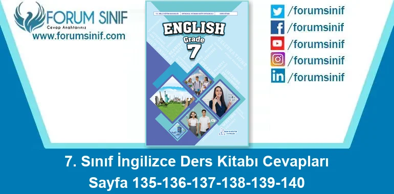 7. Sınıf İngilizce Ders Kitabı 135-136-137-138-139-140. Sayfa Cevapları Bilim ve Kültür Yayınları 7. Sınıf İngilizce Ders Kitabı 135-136-137-138-139-140. Sayfa Cevapları Bilim ve Kültür Yayınları