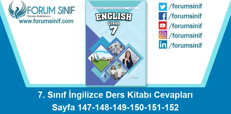 7. Sınıf İngilizce Ders Kitabı 147-148-149-150-151-152. Sayfa Cevapları Bilim ve Kültür Yayınları