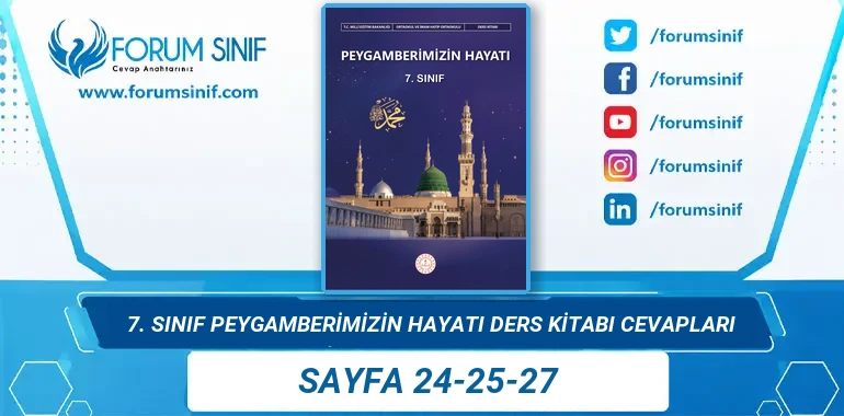7. Sınıf Peygamberimizin Hayatı Ders Kitabı Sayfa 24-25-27 Cevapları MEB Yayınları