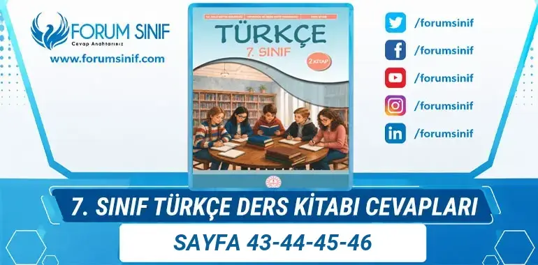 7. Sınıf Türkçe Ders Kitabı Sayfa 43-44-45-46 Cevapları 2. KİTAP 7. Sınıf Türkçe Ders Kitabı Sayfa 43-44-45-46 Cevapları 2. KİTAP
