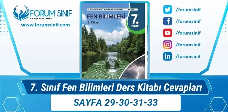 7. Sınıf Fen Bilimleri Ders Kitabı Sayfa 29-30-31-33 Cevapları 2. KİTAP 7. Sınıf Fen Bilimleri Ders Kitabı Sayfa 29-30-31-33 Cevapları 2. KİTAP