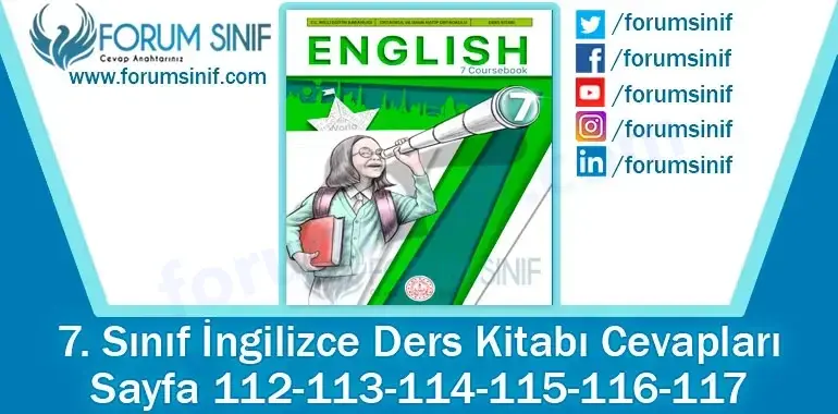 7. Sınıf İngilizce Ders Kitabı 112-113-114-115-116-117. Sayfa Cevapları MEB Yayınları