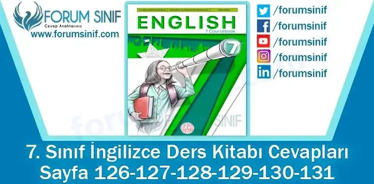 7. Sınıf İngilizce Ders Kitabı 126-127-128-129-130-131. Sayfa Cevapları MEB Yayınları