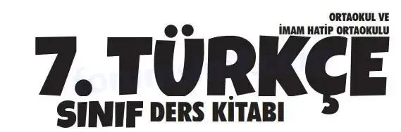 7. Sınıf MEB Yayınalrı Türkçe Ders Kitabı Cevapları 7. Sınıf MEB Yayınalrı Türkçe Ders Kitabı Cevapları