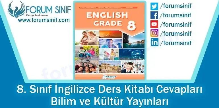 8. Sınıf İngilizce Ders Kitabı Cevapları Bilim ve Kültür Yayınları 8. Sınıf İngilizce Ders Kitabı Cevapları Bilim ve Kültür Yayınları