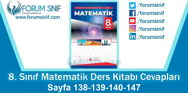 8. Sınıf Matematik Ders Kitabı 138-139-140-147. Sayfa Cevapları Sonuç Yayınları 8. Sınıf Matematik Ders Kitabı 138-139-140-147. Sayfa Cevapları Sonuç Yayınları