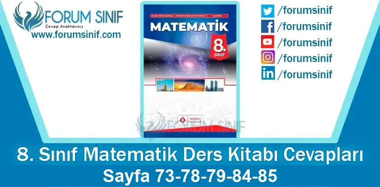 8. Sınıf Matematik Ders Kitabı 73-78-79-84-85. Sayfa Cevapları Sonuç Yayınları