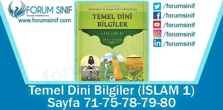 Temel Dini Bilgiler (İslam-1) Ders Kitabı 71-75-78-79-80. Sayfa Cevapları E-Kare Yayıncılık Temel Dini Bilgiler (İslam-1) Ders Kitabı 71-75-78-79-80. Sayfa Cevapları E-Kare Yayıncılık