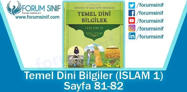 Temel Dini Bilgiler (İslam-1) Ders Kitabı 81-82. Sayfa Cevapları E-Kare Yayıncılık Temel Dini Bilgiler (İslam-1) Ders Kitabı 81-82. Sayfa Cevapları E-Kare Yayıncılık
