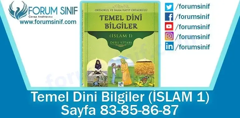 Temel Dini Bilgiler (İslam-1) Ders Kitabı 83-85-86-87. Sayfa Cevapları E-Kare Yayıncılık Temel Dini Bilgiler (İslam-1) Ders Kitabı 83-85-86-87. Sayfa Cevapları E-Kare Yayıncılık