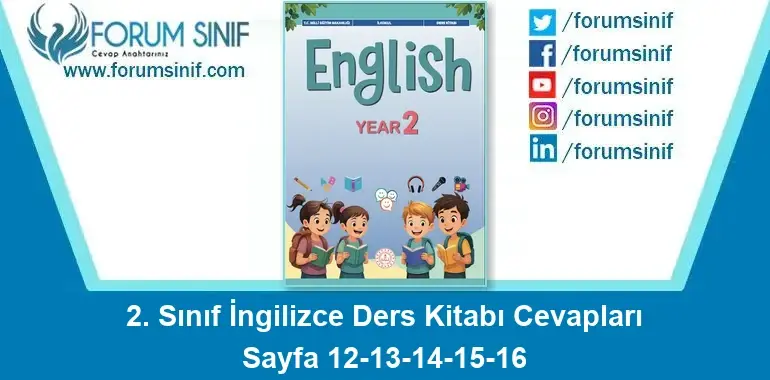 2. Sınıf İngilizce Ders Kitabı Sayfa 12-13-14-15-16 Cevapları