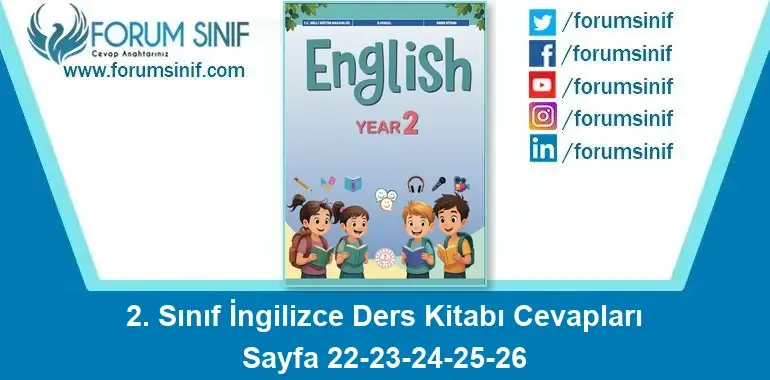 2. Sınıf İngilizce Ders Kitabı Sayfa 22-23-24-25-26 Cevapları