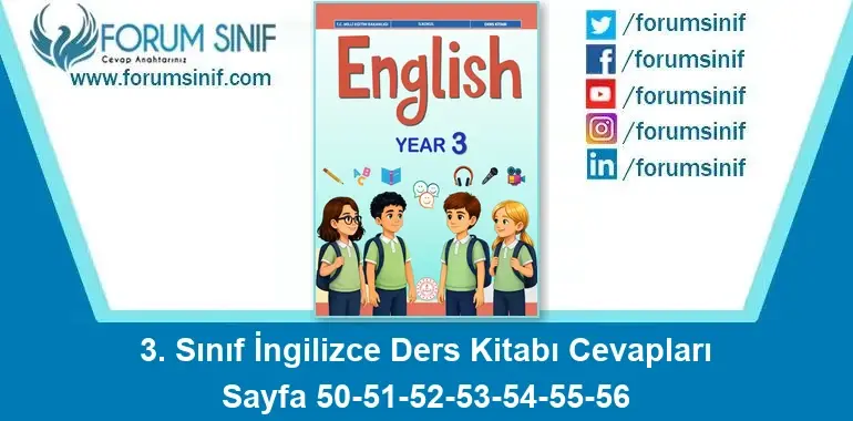 3. Sınıf İngilizce Ders Kitabı Cevapları Sayfa 50-51-52-53-54-55-56 3. Sınıf İngilizce Ders Kitabı Cevapları Sayfa 50-51-52-53-54-55-56