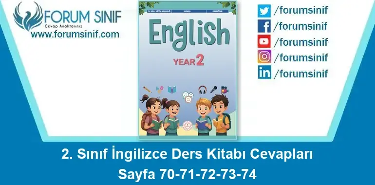 2. Sınıf İngilizce Ders Kitabı Sayfa 70-71-72-73-74 Cevapları