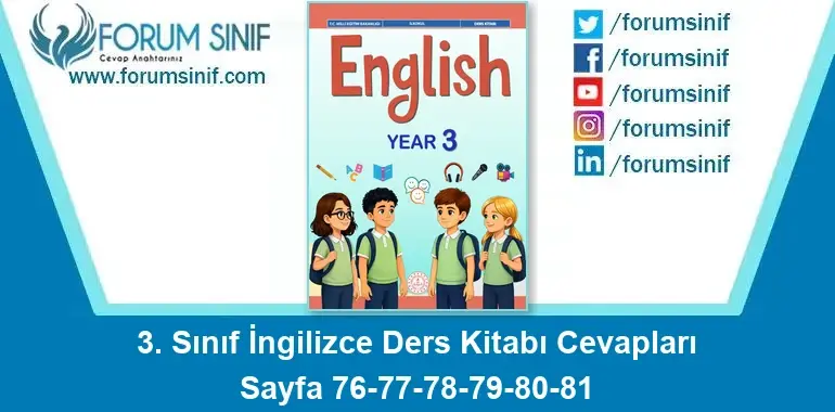 3. Sınıf İngilizce Ders Kitabı Cevapları Sayfa 76-77-78-79-80-81 3. Sınıf İngilizce Ders Kitabı Cevapları Sayfa 76-77-78-79-80-81