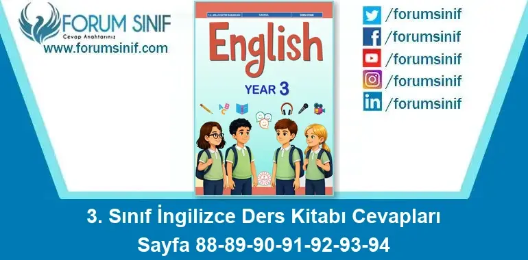 3. Sınıf İngilizce Ders Kitabı Cevapları Sayfa 88-89-90-91-92-93-94 3. Sınıf İngilizce Ders Kitabı Cevapları Sayfa 88-89-90-91-92-93-94