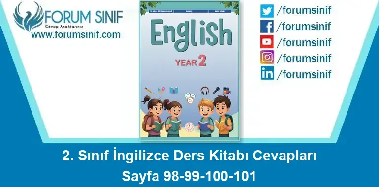 2. Sınıf İngilizce Ders Kitabı Sayfa 98-99-100-101 Cevapları 2. Sınıf İngilizce Ders Kitabı Sayfa 98-99-100-101 Cevapları